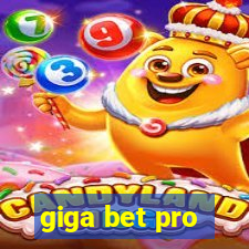 giga bet pro